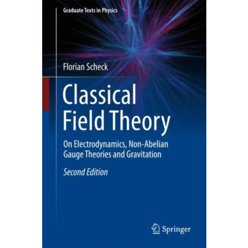 Springer-Verlag Berlin and Heidelberg GmbH & Co. KG Classical Field Theory (inbunden, eng)