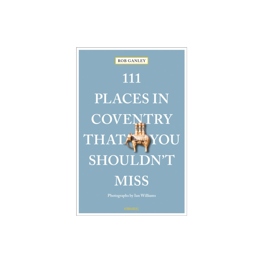 Produktbild för 111 Places in Coventry That You Shouldn't Miss (häftad, eng)