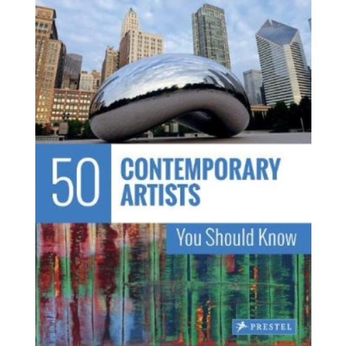 Prestel 50 Contemporary Artists You Should Know (häftad, eng)