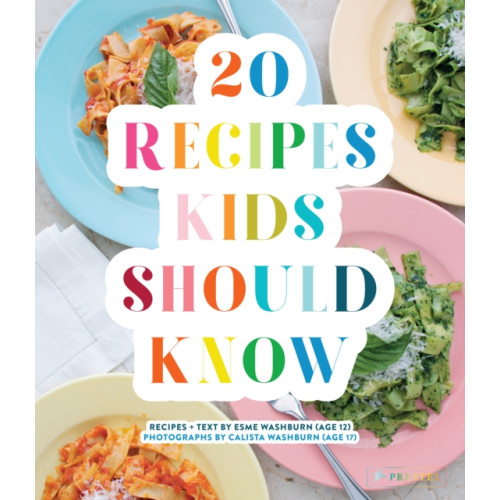 Prestel 20 Recipes Kids Should Know (inbunden, eng)