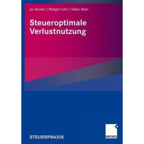 Gabler Verlag Steueroptimale Verlustnutzung (häftad, ger)