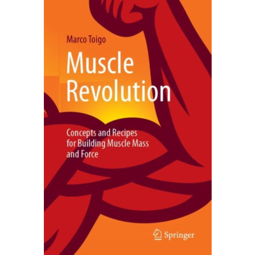 Springer-Verlag Berlin and Heidelberg GmbH & Co. KG Muscle Revolution (häftad, eng)