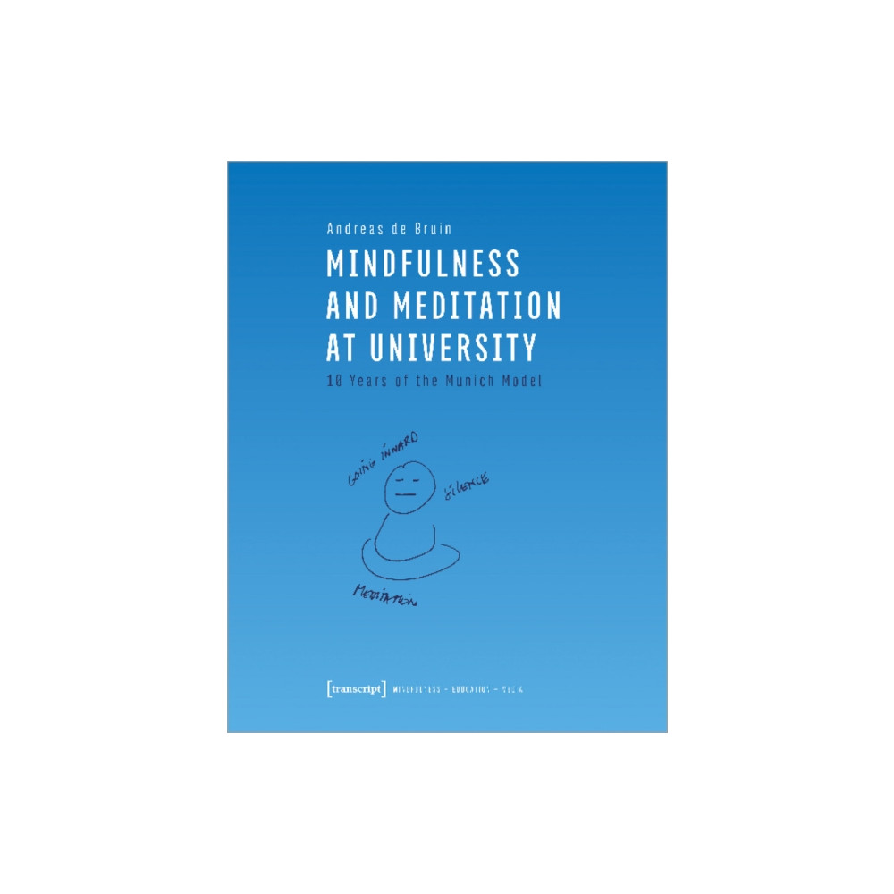 Produktbild för Mindfulness and Meditation at University – Ten Years of the Munich Model (häftad, eng)