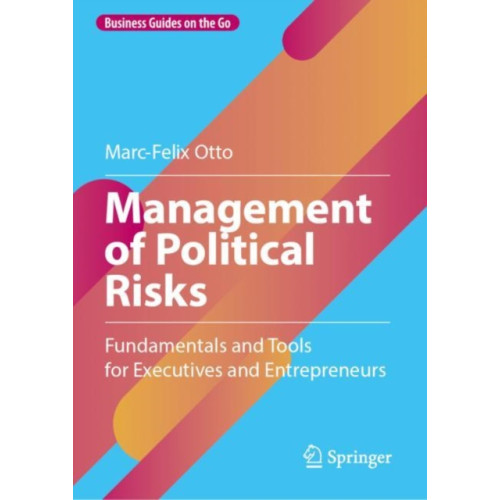 SPRINGER Management of Political Risks (inbunden, eng)