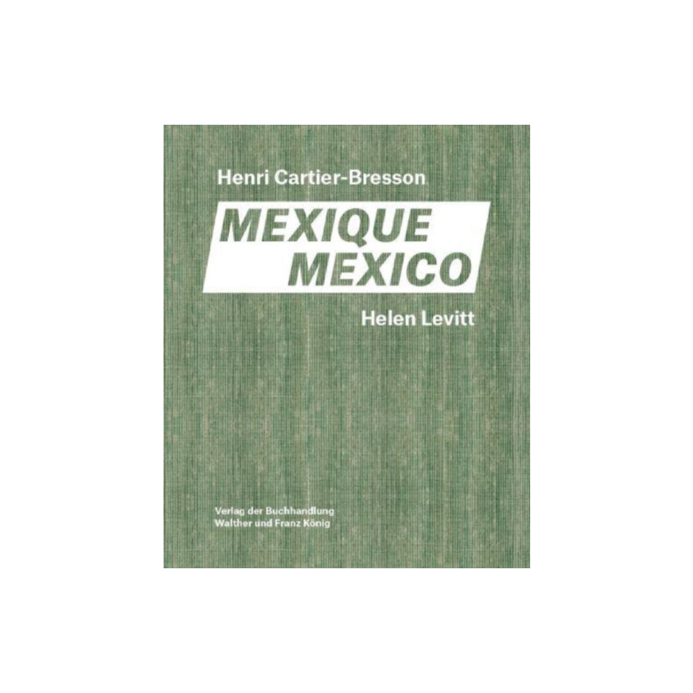 Produktbild för Helen Levitt / Henri Cartier-Bresson. Mexico (inbunden, eng)