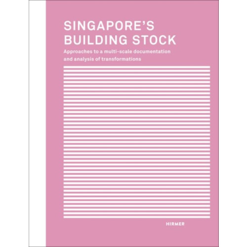 Hirmer Verlag Singapore's Building Stock (häftad, eng)