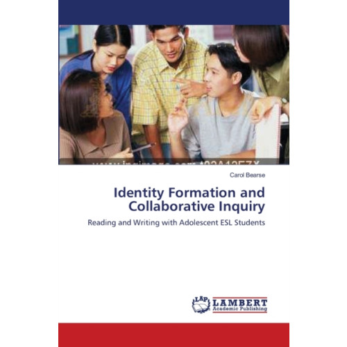 LAP Lambert Academic Publishing Identity Formation and Collaborative Inquiry (häftad, eng)