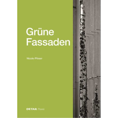 De Gruyter Grune Fassaden (inbunden, ger)