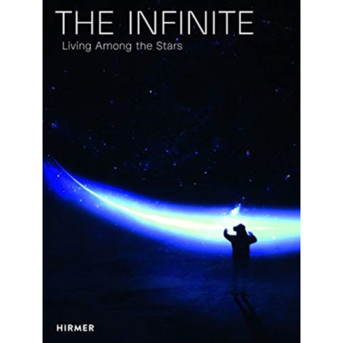 Hirmer Verlag The Infinite (inbunden, eng)