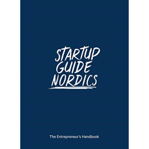 Startup Guide World ApS Startup Guide Nordics (häftad, eng)