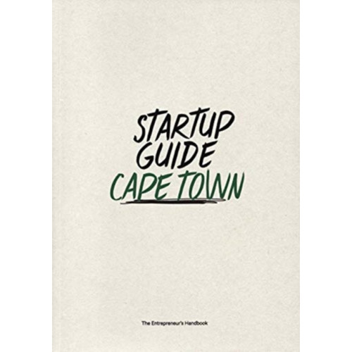 Startup Guide World ApS Startup Guide Cape Town (häftad, eng)