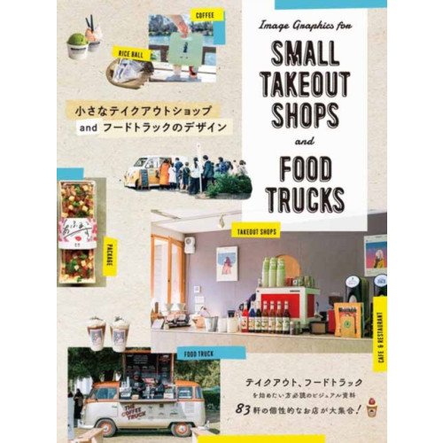 Pie International Co., Ltd. Image Graphics for Small Takeout Shops and Food Trucks (häftad, jpn)