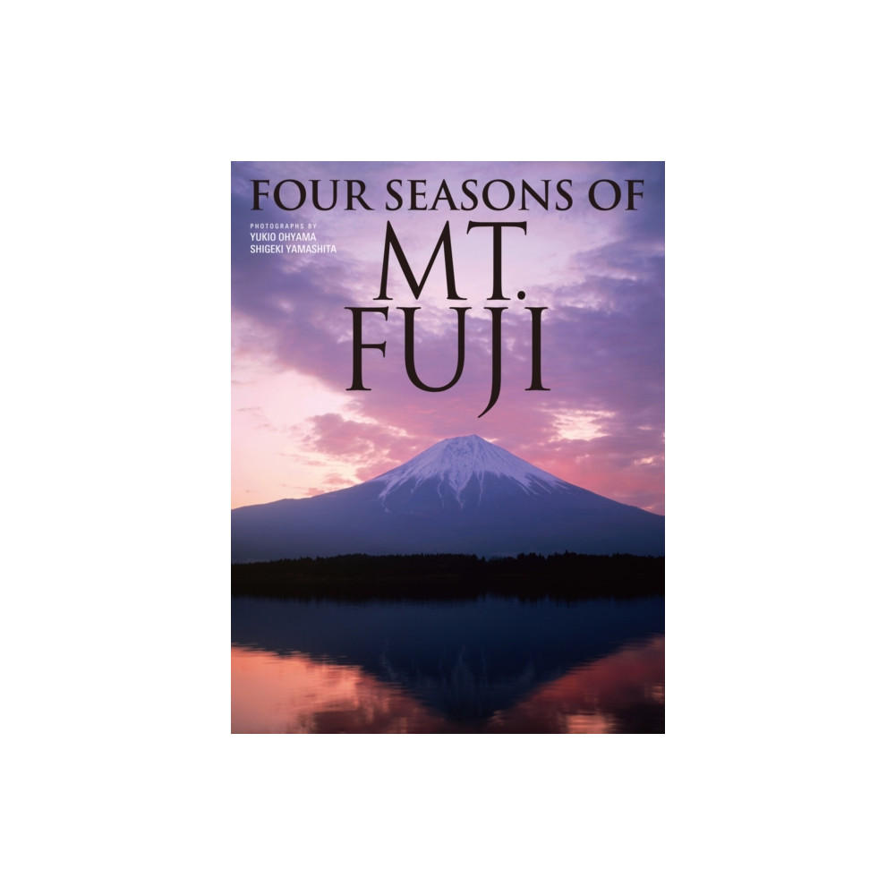 Produktbild för Four Seasons of Mt. Fuji (häftad, eng)