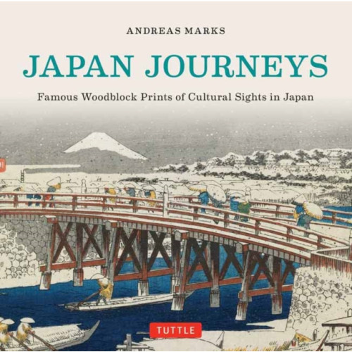 Tuttle Publishing Japan Journeys (inbunden, eng)