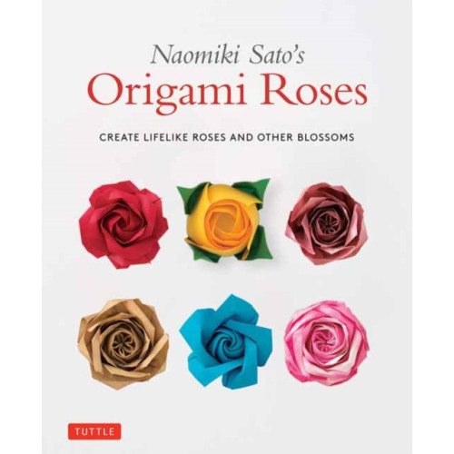 Tuttle Publishing Naomiki Sato's Origami Roses (häftad, eng)