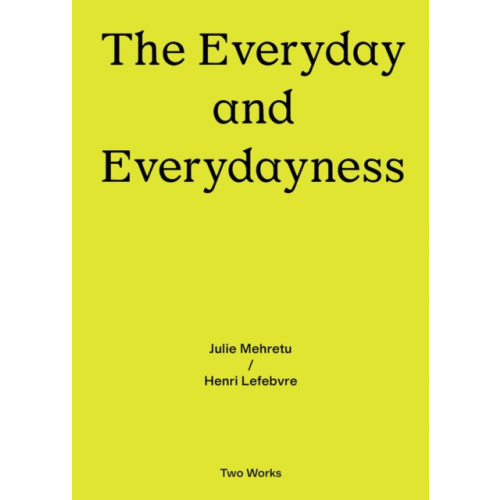 Verlag der Buchhandlung Walther Konig The Everyday and Everydayness (häftad, eng)