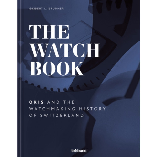 teNeues Publishing UK Ltd The Watch Book - Oris (inbunden, eng)