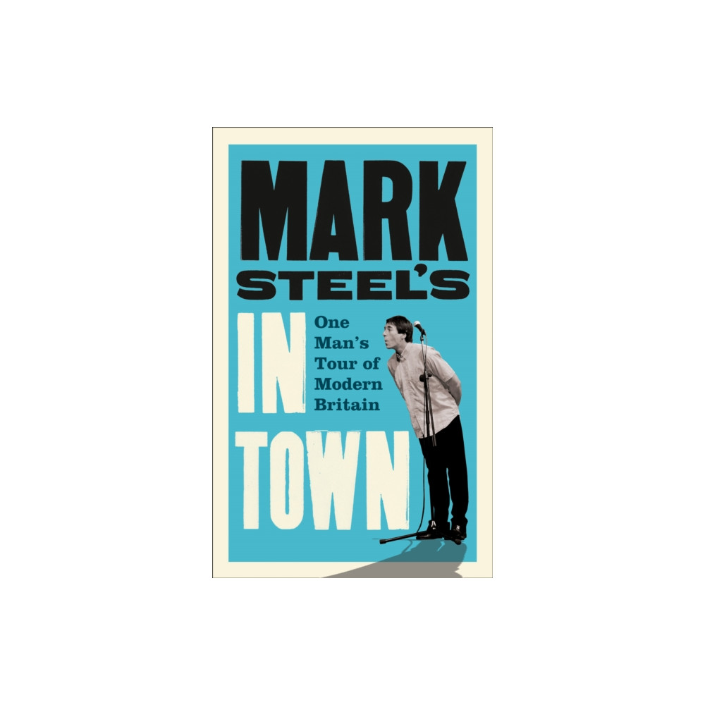 Produktbild för Mark Steel’s In Town (häftad, eng)