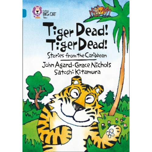 HarperCollins Publishers Tiger Dead! Tiger Dead! Stories from the Caribbean (häftad, eng)