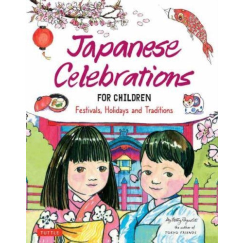 Tuttle Publishing Japanese Celebrations for Children (inbunden, eng)