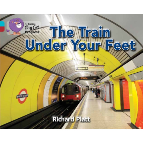 HarperCollins Publishers The Train Under Your Feet (häftad, eng)