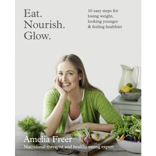HarperCollins Publishers Eat. Nourish. Glow. (häftad, eng)