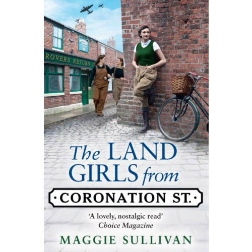 HarperCollins Publishers The Land Girls from Coronation Street (häftad, eng)