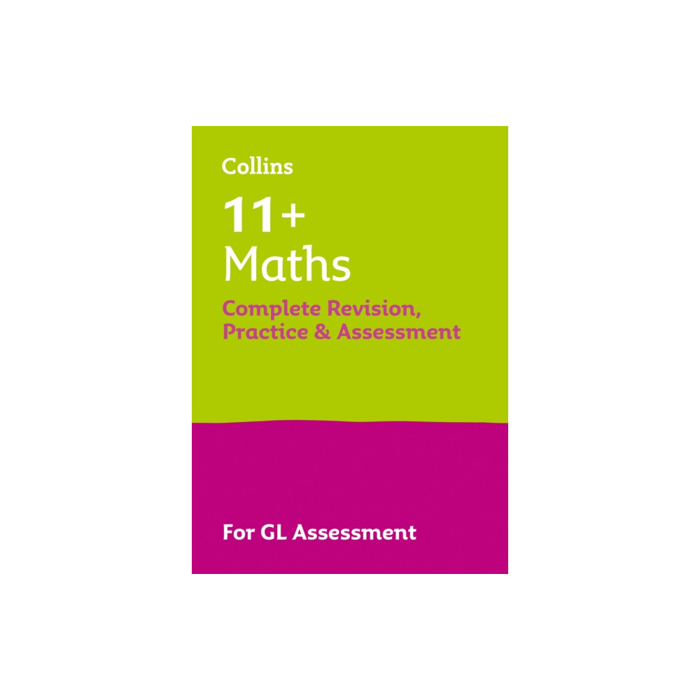 Produktbild för 11+ Maths Complete Revision, Practice & Assessment for GL (häftad, eng)