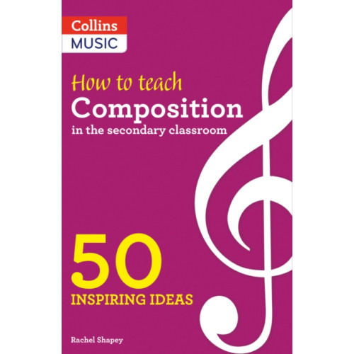 HarperCollins Publishers How to Teach Composition in the Secondary Classroom (häftad, eng)