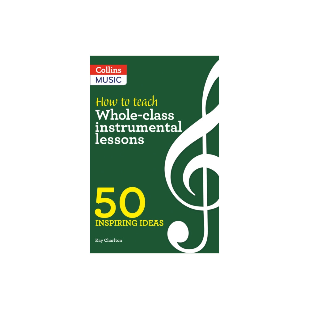 Produktbild för How to Teach Whole-Class Instrumental Lessons (häftad, eng)