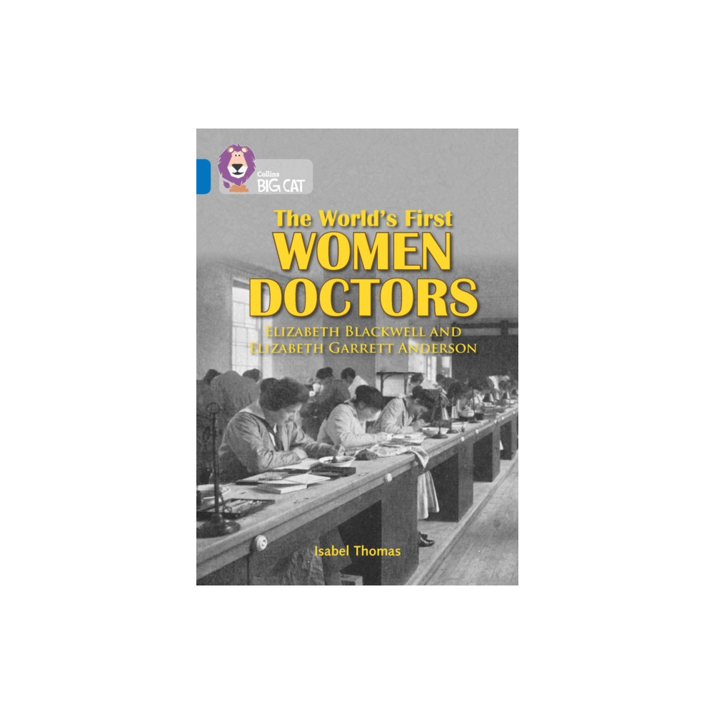 Produktbild för The World’s First Women Doctors: Elizabeth Blackwell and Elizabeth Garrett Anderson (häftad, eng)