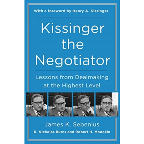 Harpercollins publishers inc Kissinger the Negotiator: Lessons from Dealmaking at the Highest Level (häftad, eng)