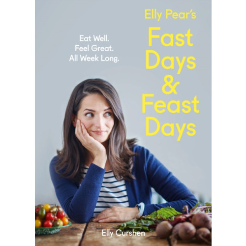 HarperCollins Publishers Elly Pear’s Fast Days and Feast Days (inbunden, eng)