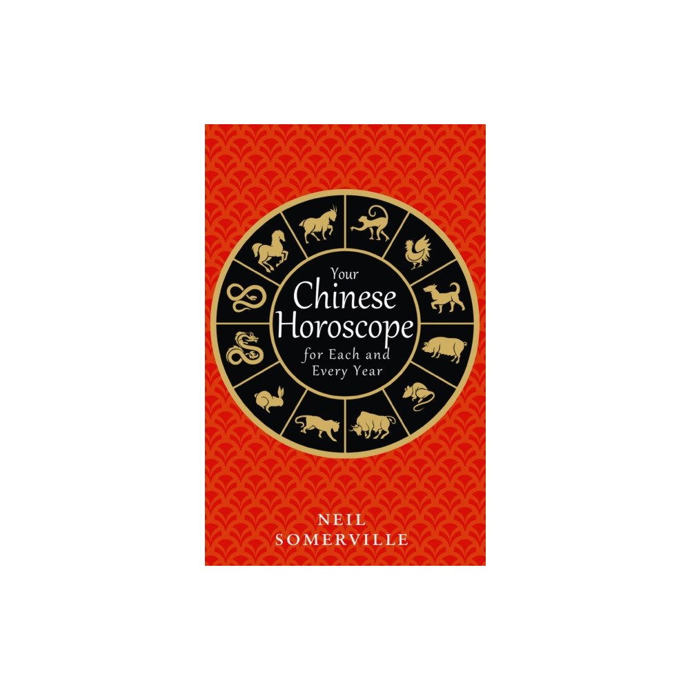 Produktbild för Your Chinese Horoscope for Each and Every Year (häftad, eng)