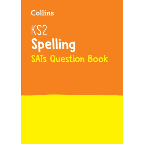 HarperCollins Publishers KS2 Spelling SATs Practice Question Book (häftad, eng)