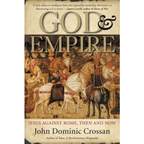 Harpercollins publishers inc God And Empire (häftad, eng)