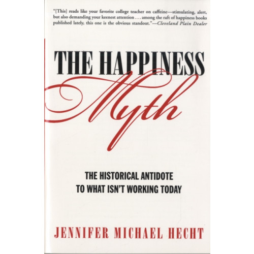 Harpercollins publishers inc The Happiness Myth (häftad, eng)