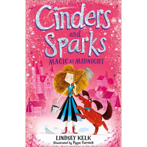 HarperCollins Publishers Cinders and Sparks: Magic at Midnight (häftad, eng)