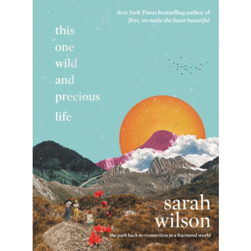 Harpercollins publishers inc This One Wild and Precious Life (inbunden, eng)