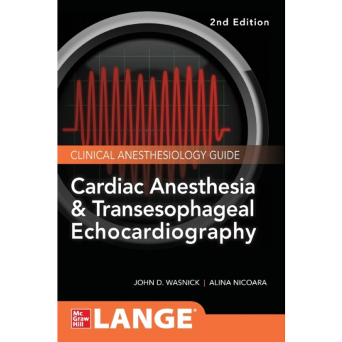 McGraw-Hill Education - Europe Cardiac Anesthesia and Transesophageal Echocardiography (häftad, eng)