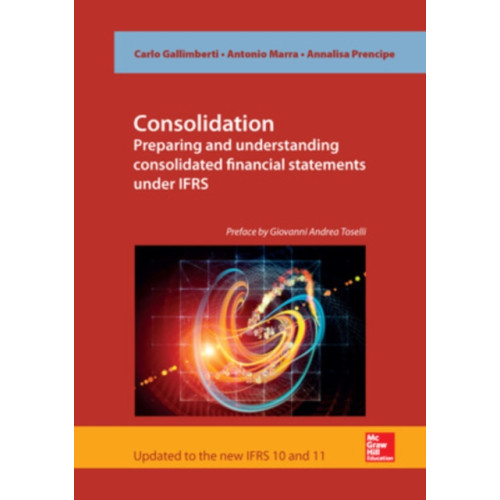 McGraw-Hill Education - Europe Consolidation. Preparing and Understanding Consolidated Financial Statements under IFRS (häftad, eng)