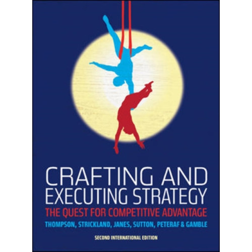 McGraw-Hill Education - Europe Crafting and Executing Strategy (häftad, eng)