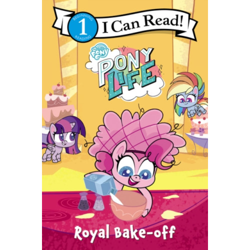 HarperCollins My Little Pony: Pony Life: Royal Bake-Off (häftad, eng)