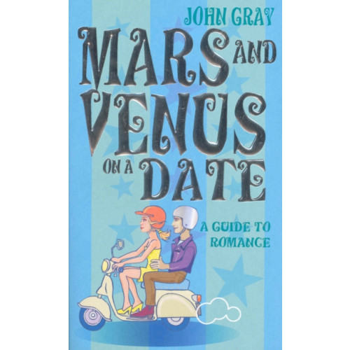 Ebury Publishing Mars And Venus On A Date (häftad, eng)