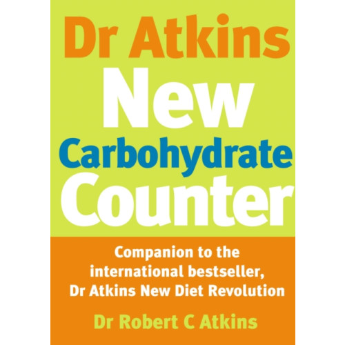 Ebury Publishing Dr Atkins New Carbohydrate Counter (häftad, eng)