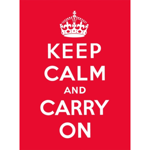 Ebury Publishing Keep Calm and Carry On (häftad, eng)