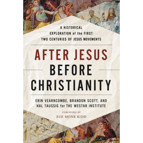 Harpercollins publishers inc After Jesus, Before Christianity (inbunden, eng)
