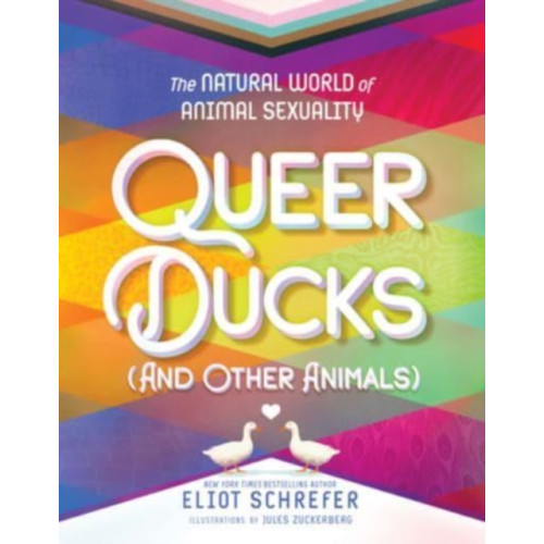HarperCollins Queer Ducks (and Other Animals) (häftad, eng)