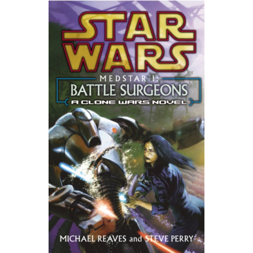 Cornerstone Star Wars: Medstar I - Battle Surgeons (häftad, eng)