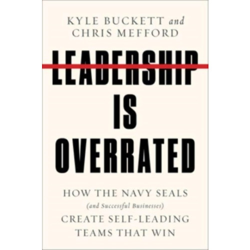 HarperCollins Leadership Is Overrated (inbunden, eng)